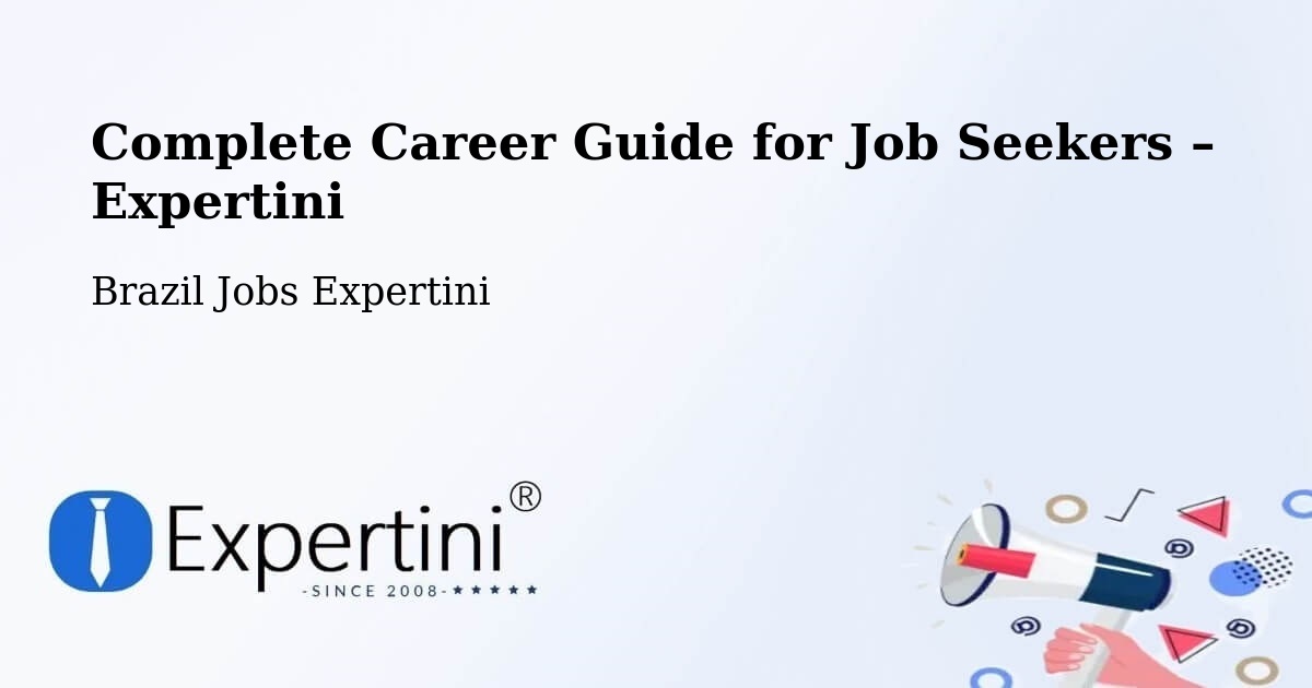 Career Guide for Job Seekers – Sumaré - Sumaré, Brazil Jobs Expertini